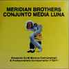 Meridian Brothers & Conjunto Media Luna - Pesando En Mi Morena / El Profesionalismo Es Importante