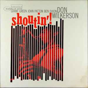 Don Wilkerson – Shoutin' (1965, Vinyl) - Discogs