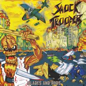 Shock Troopers - Blades And Rods