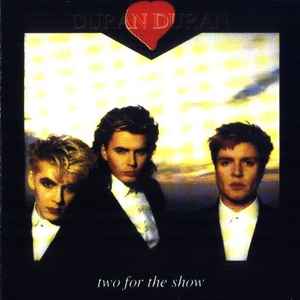 Duran Duran - Two For The Show album cover