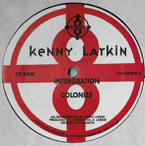 Kenny Larkin – Integration (1991, Vinyl) - Discogs