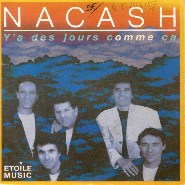 last ned album Nacash - Ya Des Jours Comme Ca