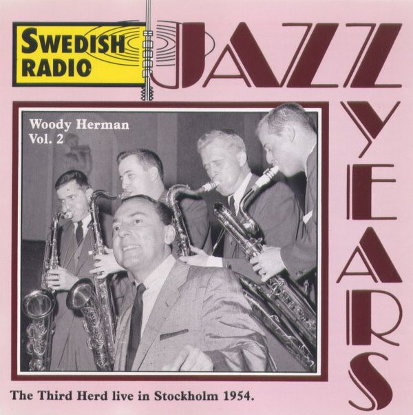 last ned album Woody Herman - The Third Herd Live In Stockholm 1954 Vol 1