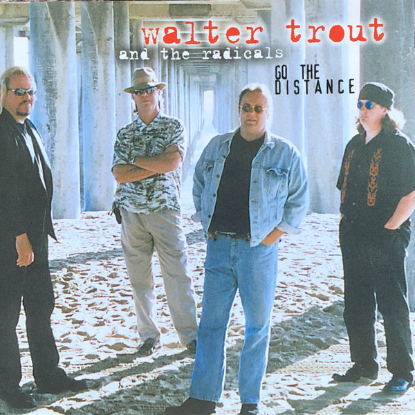 WALTER TROUT/GO THE DISTANCE