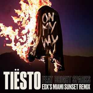 DJ Tiësto - On My Way (EDX Miami Sunset Remix) album cover