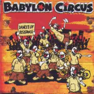 Dances Of Resistance - Babylon Circus