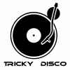 Tricky Disco - Cosmic Tones