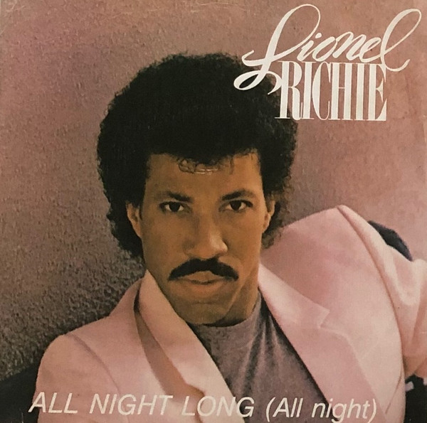 Lionel Richie - All Night Long (All Night) | Releases | Discogs