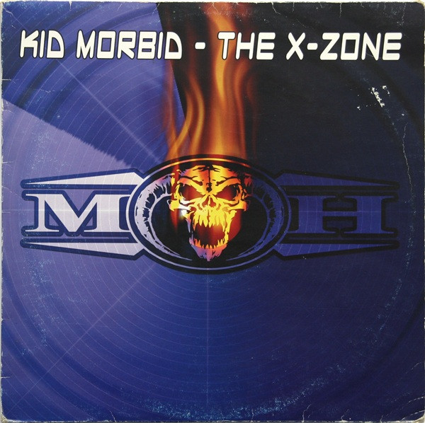 Kid Morbid – The X-Zone (2002, Vinyl) - Discogs