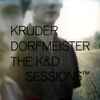 Kruder Dorfmeister* - The K&D Sessions™