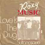 Cover of Love Is The Drug, 1975, Vinyl