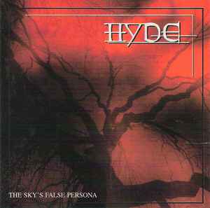 Hyde (8) - The Sky's False Persona