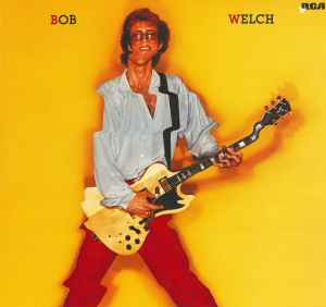 Bob Welch (Vinyl, Album, LP)in vendita