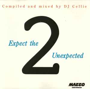 DJ Cellie - Expect The Unexpected 2