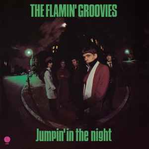 The Flamin' Groovies - Jumpin' In The Night album cover