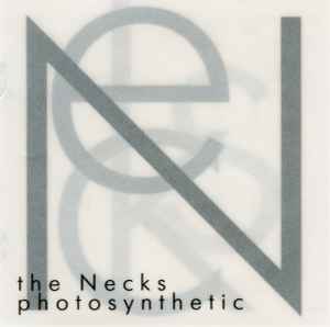 The Necks - Photosynthetic