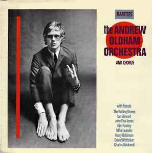 The Andrew Oldham Orchestra And Chorus – Rarities (1984, Vinyl