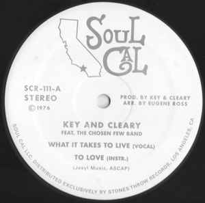 What It Takes To Live - Key And Cleary Feat. The Chosen Few Band