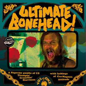 Ultimate Bonehead! Vol. One - Various