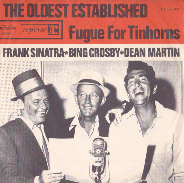 Album herunterladen Frank Sinatra, Bing Crosby, Dean Martin - The Oldest Established