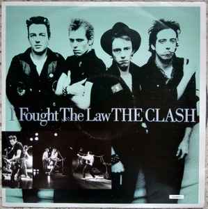 The Clash - I Fought The Law album cover