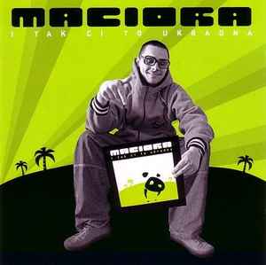 Maciora - I Tak Ci To Ukradną album cover