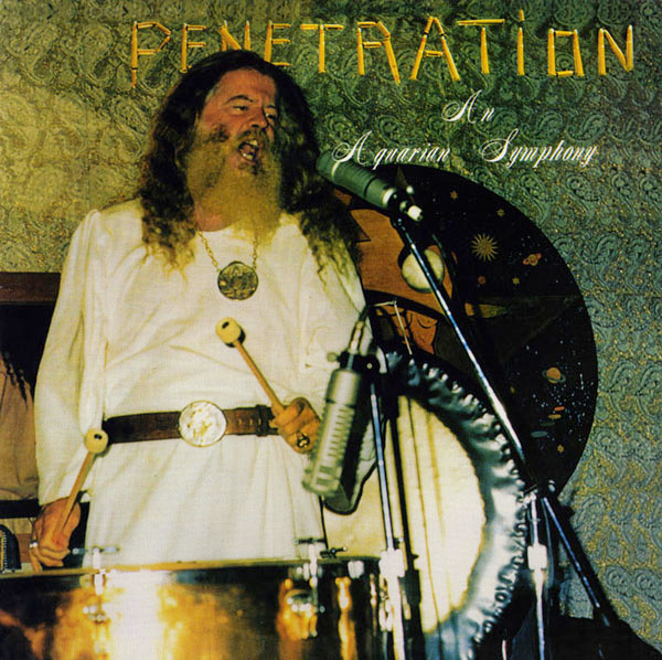 Ya Ho Wa 13 – Penetration, An Aquarian Symphony (2008, Vinyl 