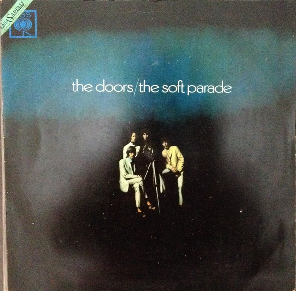 The Doors – The Soft Parade (1970, Vinyl) - Discogs