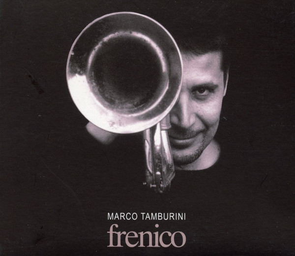 télécharger l'album Marco Tamburini - Frenico