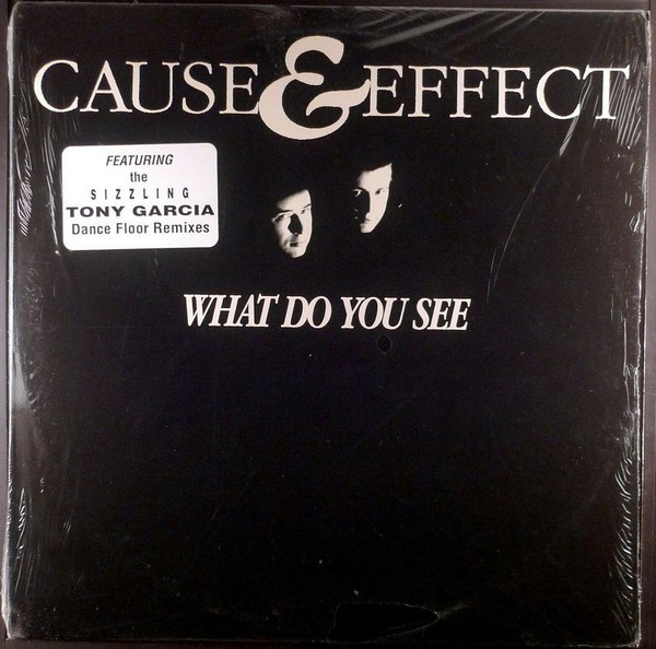 Cause & Effect - What Do You See