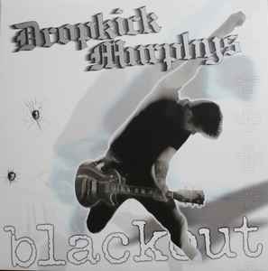 Dropkick Murphys - Blackout