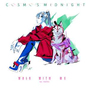Cosmo's Midnight - Walk With Me album cover