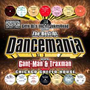 Geto DJ's Inc. / Jukesquad – The Best Of Dancemania - Chicago 