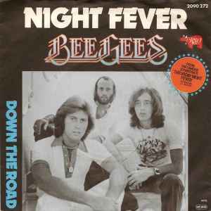Night Fever - Bee Gees