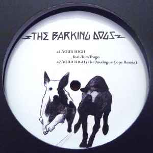 The Barking Dogs - Your High album cover