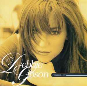 Debbie Gibson Greatest Hits SRC Pressing CD Discogs