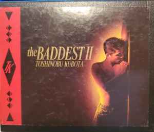 Toshinobu Kubota = 久保田利伸 – The Baddest II (1993, CD) - Discogs