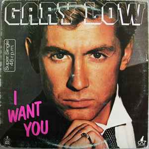 I Want You - Gary Low