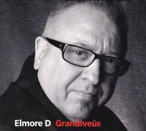 Elmore D - Grandiveûs album cover