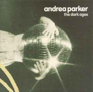 Andrea Parker - The Dark Ages