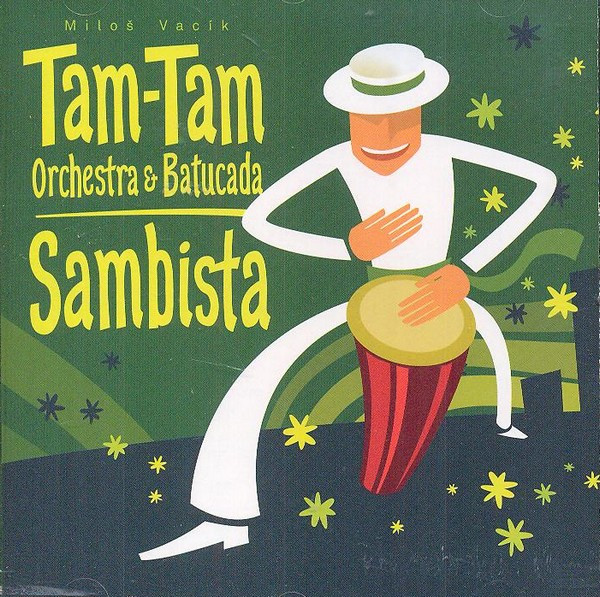 baixar álbum Miloš Vacík, TamTam Orchestra & Batucada - Sambista