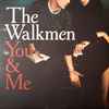 The Walkmen - You & Me