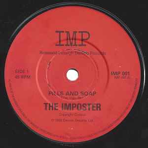 Pills And Soap - The Imposter