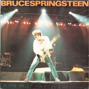 Bruce Springsteen - Alpine Valley  "Vol.1"
