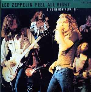 Led Zeppelin - Feel All Right - Live In Montreux 1971 | Releases