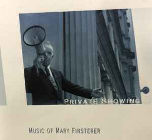 Mary Finsterer - Private Showing: Music Of Mary Finsterer album cover