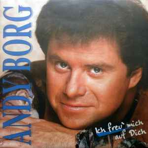 Andy Borg - Ich Freu Mich Auf Dich Album-Cover