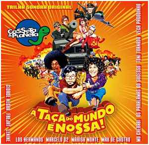 Various - Casseta & Planeta: A Taça Do Mundo É Nossa! album cover