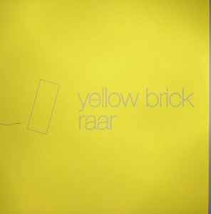Noisia - Yellow Brick / Raar album cover