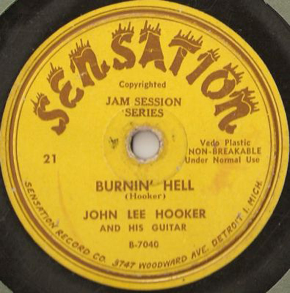 John Lee Hooker And His Guitar – Burnin' Hell / Miss Sadie Mae